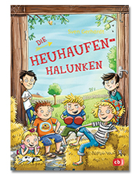 Sven Gerhardt Die Heuhaufen-Halunken Band 1