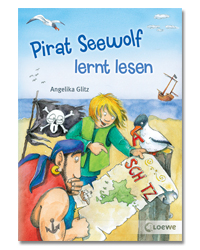 Angelika Glitz Pirat Seewolf lernt lesen